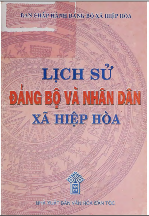 LỊCH SỬ ĐẢNG BỘ VÀ NHÂN DÂN XÃ HIỆP HÒA (BẢN GỐC)